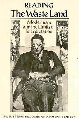 【预售】Reading 'The Waste Land': Modernism and the Limits