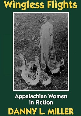 【预售】Wingless Flights: Appalachian Women in Fiction