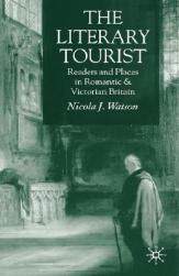 【预售】The Literary Tourist: Readers and Places in Romantic