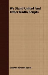 【预售】We Stand United and Other Radio Scripts