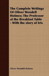 【预售】The Complete Writings of Oliver Wendell Holmes; The