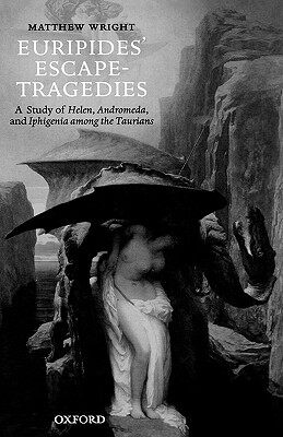 【预售】Euripides' Escape-Tragedies: A Study of Helen