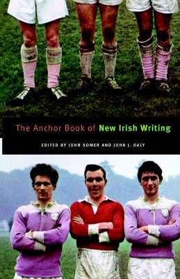 【预售】The Anchor Book of New Irish Writing