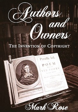 【预售】Authors and Owners: The Invention of Copyright