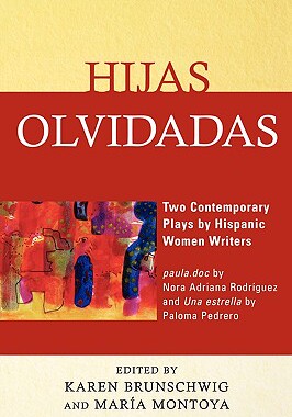 【预售】Hijas Olvidadas: Two Contemporary Plays By Hispanic