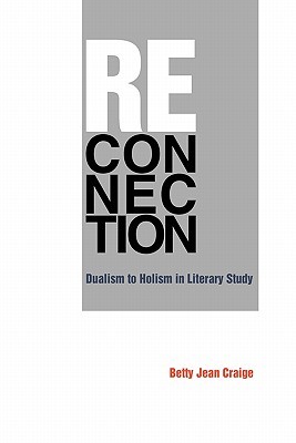 【预售】Reconnection: Dualism to Holism in Literary Study