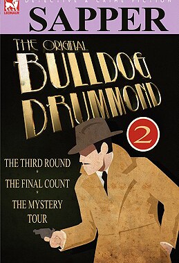 【预售】The Original Bulldog Drummond: 2-The Third Round