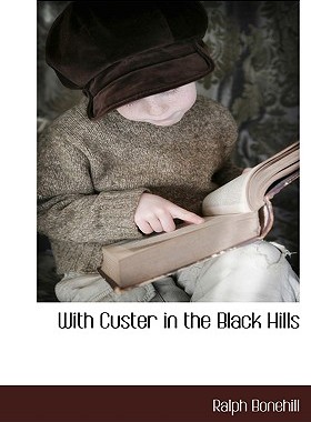 【预售】With Custer in the Black Hills