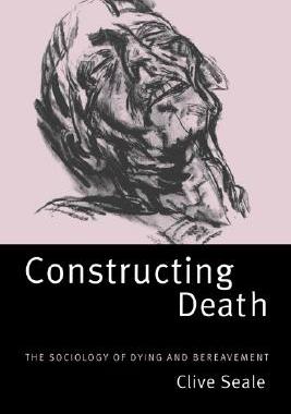 【预售】Constructing Death: The Sociology of Dying and