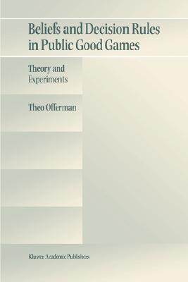 【预售】Beliefs and Decision Rules in Public Good Games: