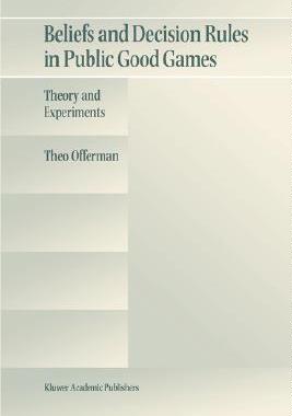 【预售】Beliefs and Decision Rules in Public Good Games: