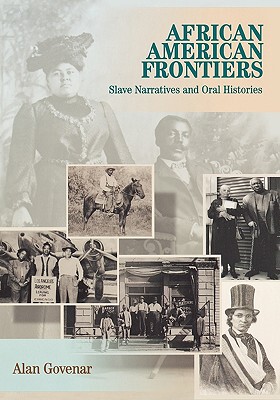 【预售】African Americans Frontiers: Slave Narratives and