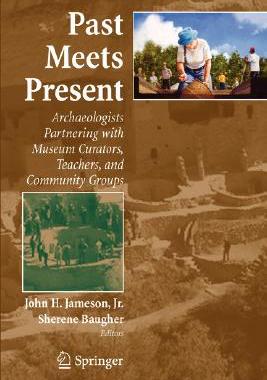 【预售】Past Meets Present: Archaeologists Partnering with