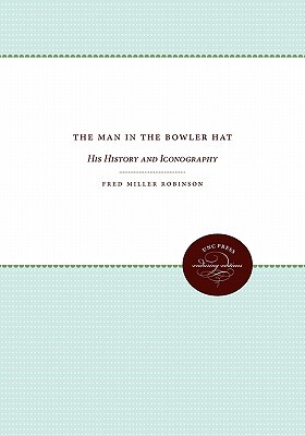【预售】The Man in the Bowler Hat: His History and