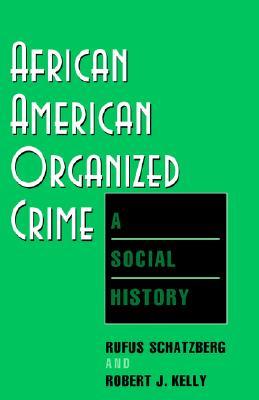【预售】African American Organized Crime: A Social History