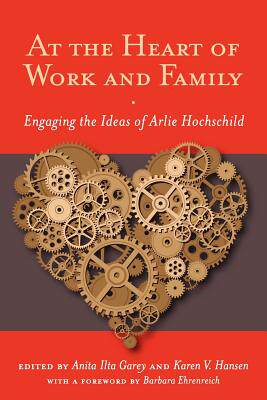 【预售】At the Heart of Work and Family: Engaging the Ideas