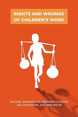 【预售】Rights and Wrongs of Children's Work