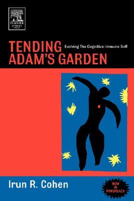 【预售】Tending Adam's Garden: Evolving the Cognitive Immune