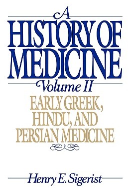 【预售】A History of Medicine: Volume 2: Early Greek, Hindu
