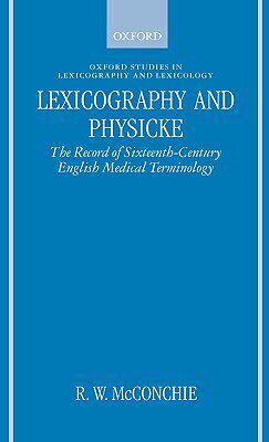 【预售】Lexicography and Physicke: The Record of