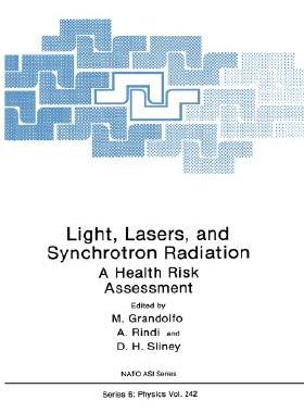 【预售】Light, Lasers, and Synchroton Radiation: A Health