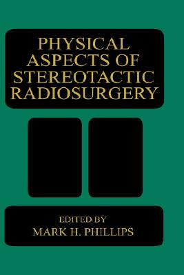 【预售】Physical Aspects of Stereotactic Radiosurgery