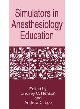 【预售】Simulators in Anesthesiology Education