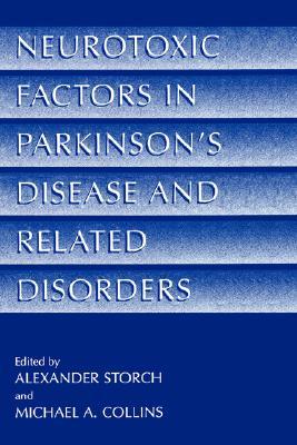【预售】Neurotoxic Factors in Parkinson's Disease and