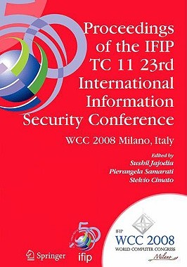 【预售】Proceedings of the Ifip Tc 11 23rd International
