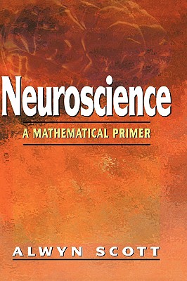 【预售】Neuroscience: A Mathematical Primer