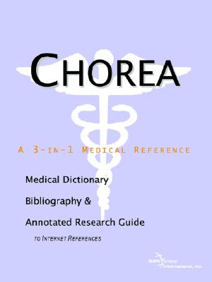 【预售】chorea - a medical dictionary, bibliography, and