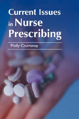 【预售】Current Issues in Nurse Prescribing