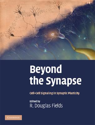 【预售】Beyond the Synapse: Cell-Cell Signaling in Synaptic