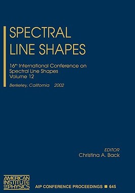 【预售】Spectral Line Shapes: Volume 12 - 16th International