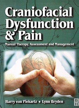 【预售】Craniofacial Dysfunction and Pain: Manual Therapy