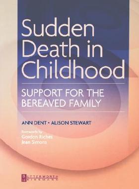 【预售】Sudden Death in Childhood: Support for the Bereaved