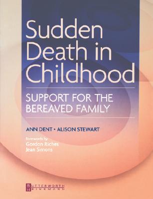 【预售】Sudden Death in Childhood: Support for the Bereaved