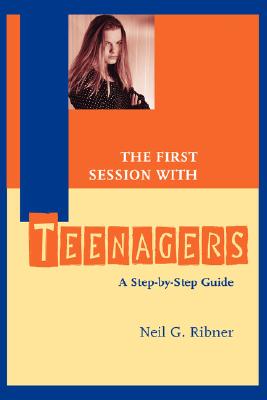 【预售】The First Session with Teenagers: A Step-By-Step