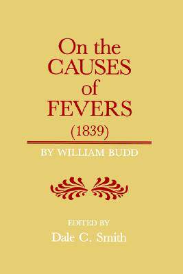 【预售】On the Causes of Fever (1839)