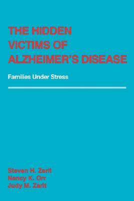 【预售】The Hidden Victims of Alzheimer's Disease: Families