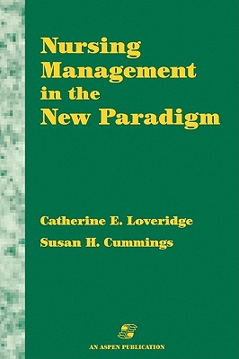【预售】Nursing Management in the New Paradigm: Principles