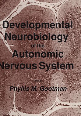 【预售】Developmental Neurobiology of the Autonomic Nervous