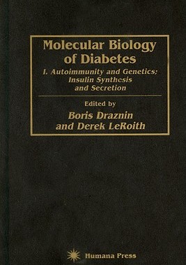 【预售】Molecular Biology of Diabetes, Part I: Autoimmunity