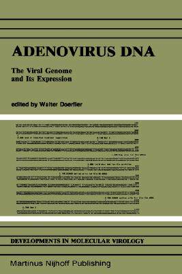 【预售】Adenovirus DNA: The Viral Genome and Its Expression