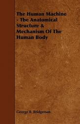 【预售】The Human Machine - The Anatomical Structure