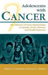 【预售】Adolescents with Cancer: The Influence of Close
