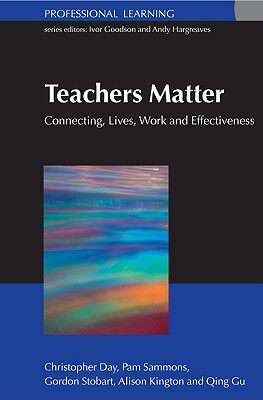 【预售】Teachers Matter: Connecting Work, Lives and