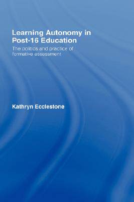 【预售】Learning Autonomy in Post-16 Education: The Politics
