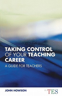 【预售】Taking Control of Your Teaching Career: A Guide for