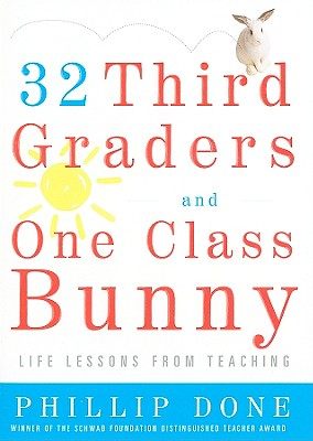 【预售】32 Third Graders and One Class Bunny: Life Lessons